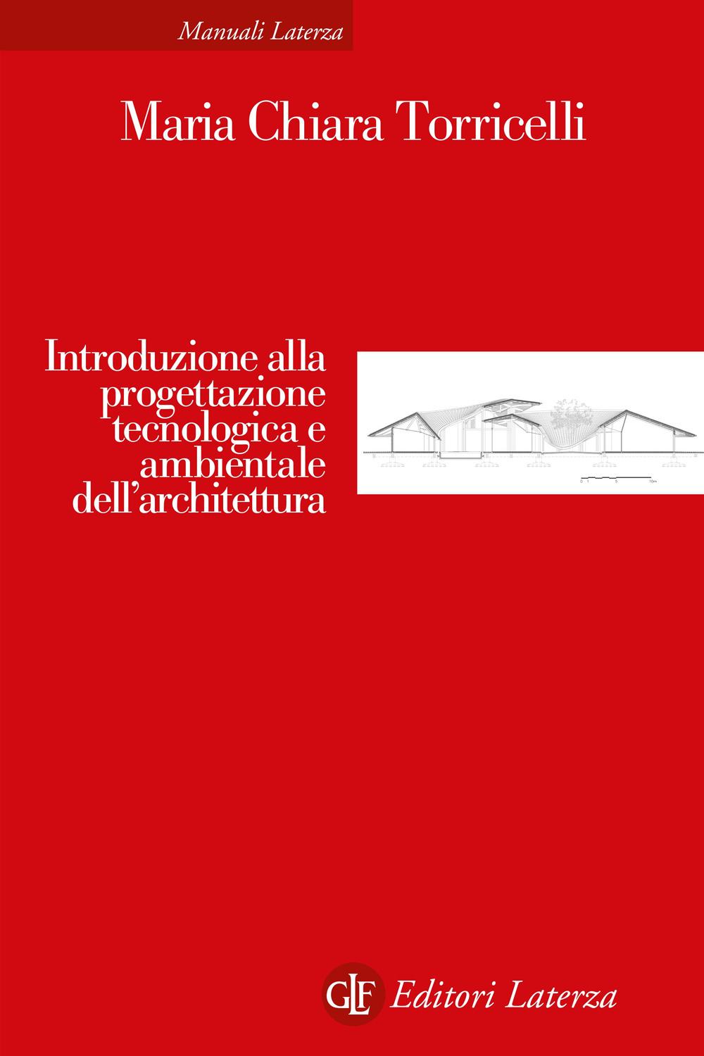 Introduzione alla progettazione tecnologica e ambientale dell’architettura