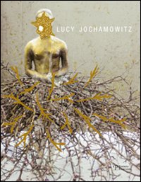 Lucy Jochamowitz. Ediz. italiana e inglese