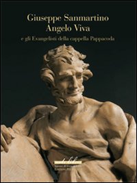 Giuseppe Sanmartino, Angelo Viva e gli evangelisti della cappella Pappacoda