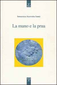 La mano e la prua