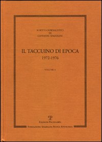 Scritti giornalistici. Vol. 6: Il taccuino di Epoca 1972-1976