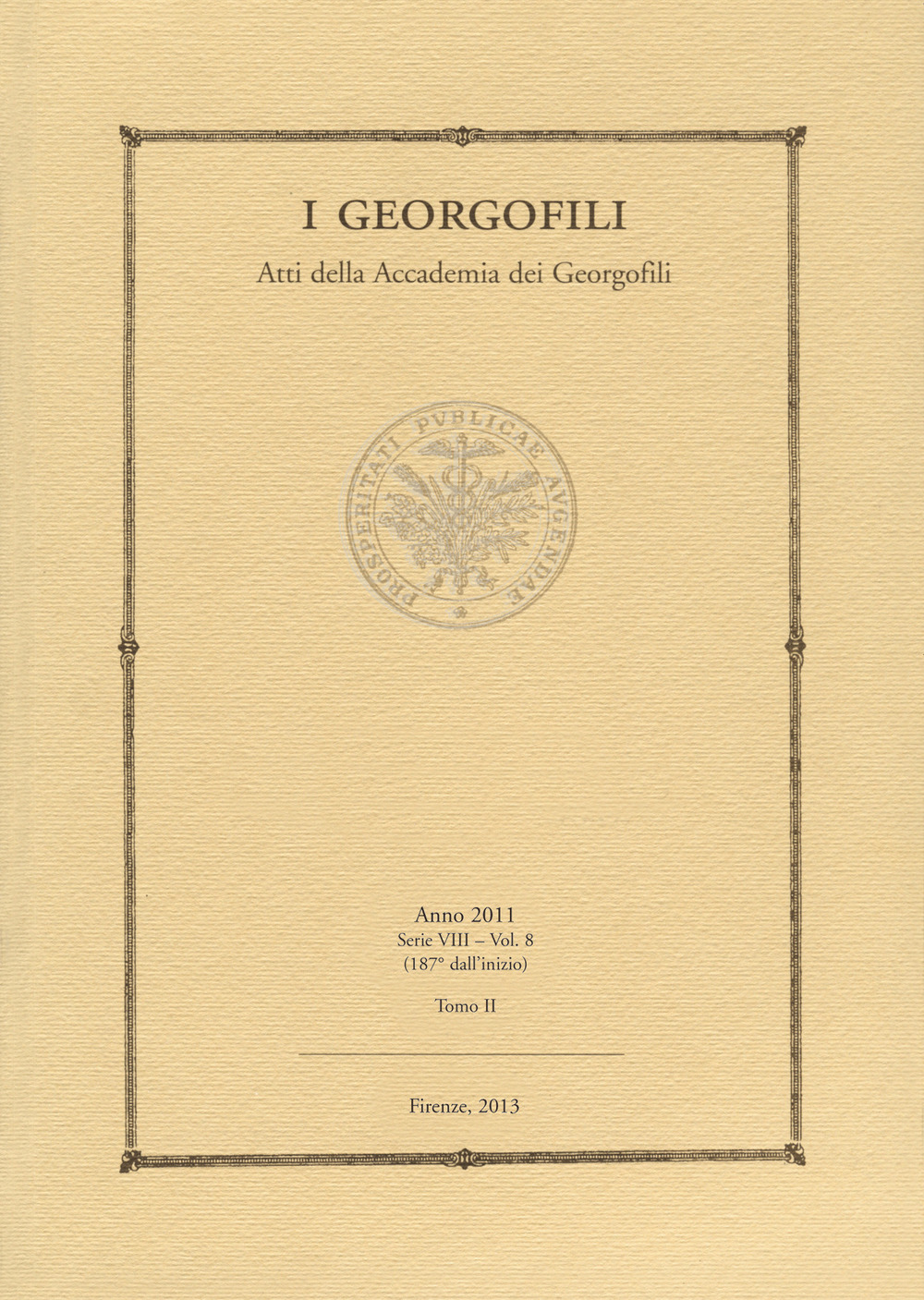I Georgofili. Atti della Accademia dei Georgofili. Vol. 8/2