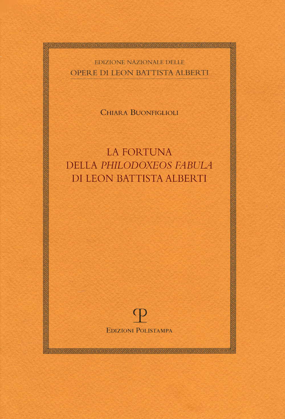 La fortuna della «Philodoxeos fabula» di Leon Battista Alberti