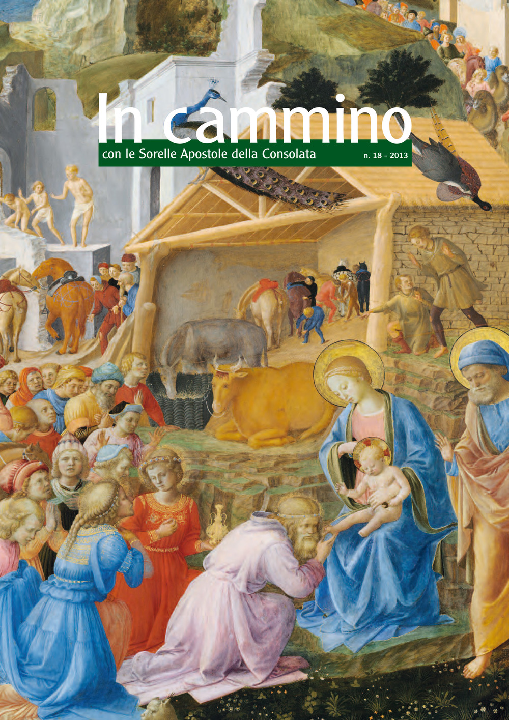 In cammino con le Sorelle Apostole della Consolata. Vol. 18