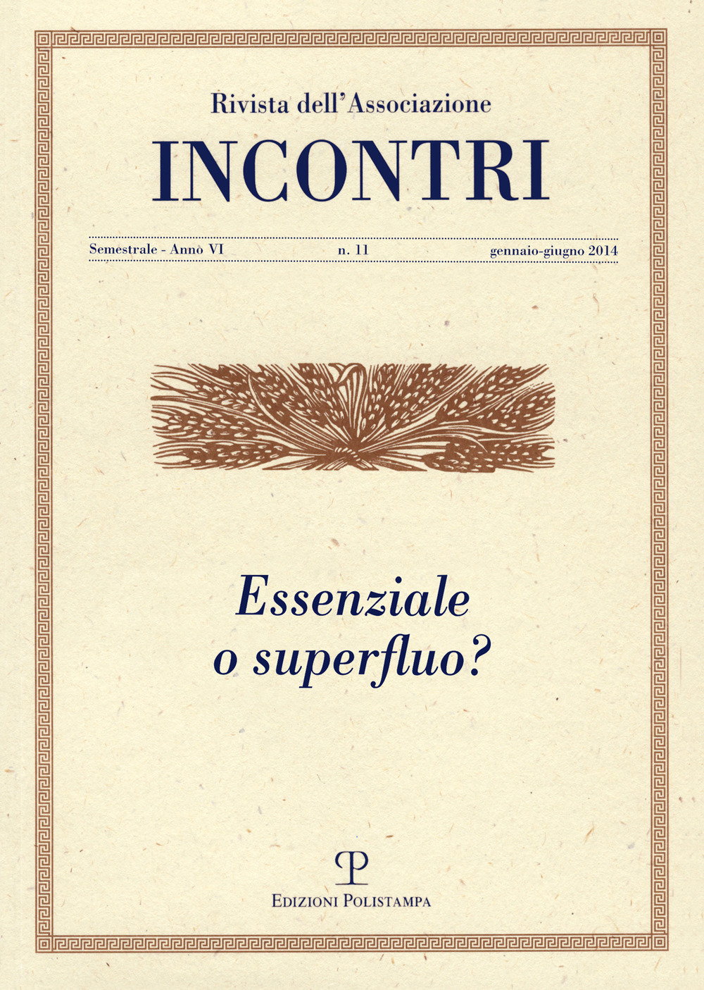 Essenziale o superfluo?