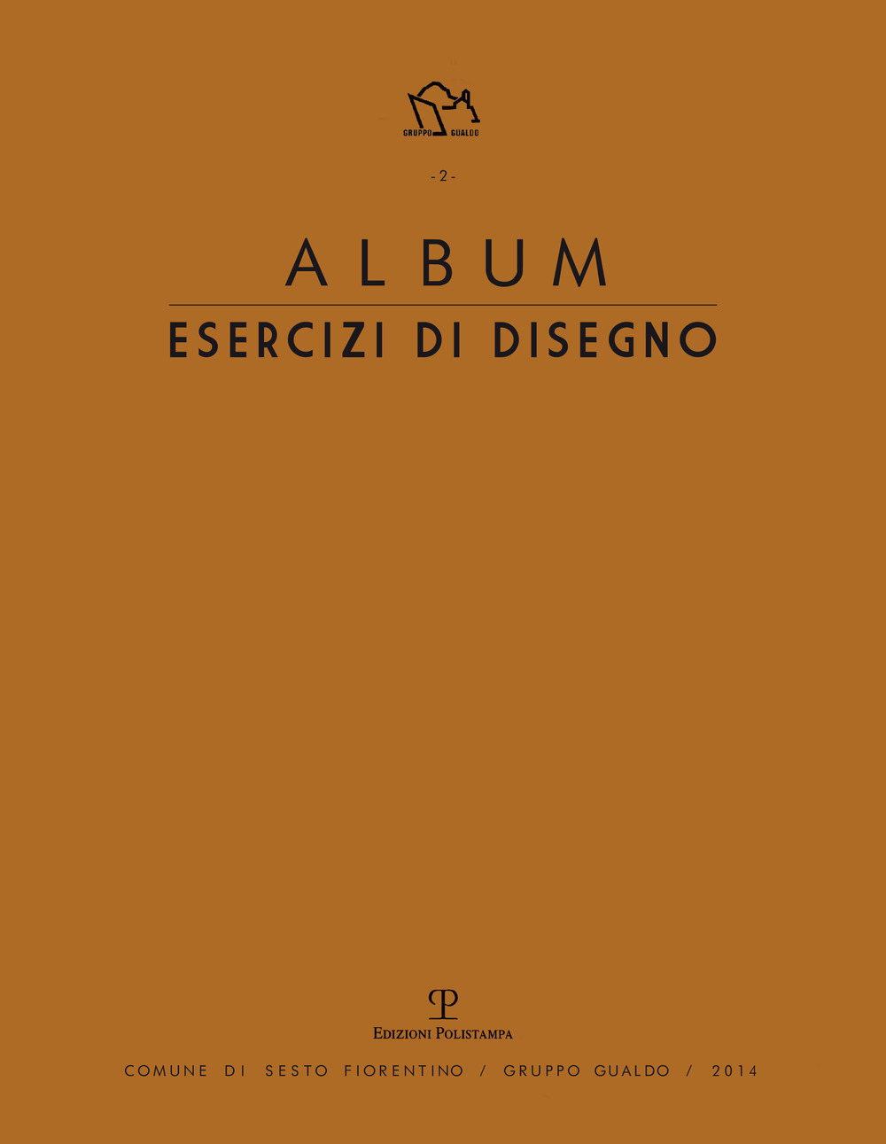 Album. Esercizi di disegno. Chiara Crescioli, Nicoletta Gemignani, Debora Piccinini, Mirian Poggiali