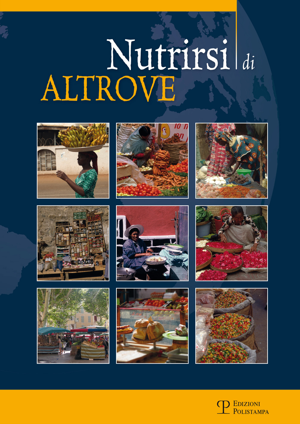 Nutrirsi di altrove. Le donne immigrate raccontano il loro viaggio fino all'Italia, ci trasmettano la loro storia e una ricetta come legame al loro paese di origine