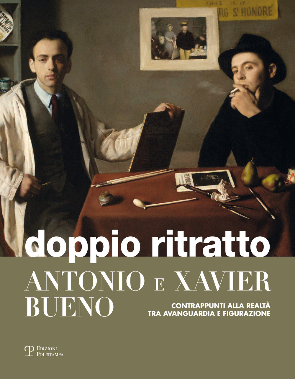 Doppio ritratto. Antonio e Xavier Bueno. Contrappunti alla realtà tra avanguardia e figurazione