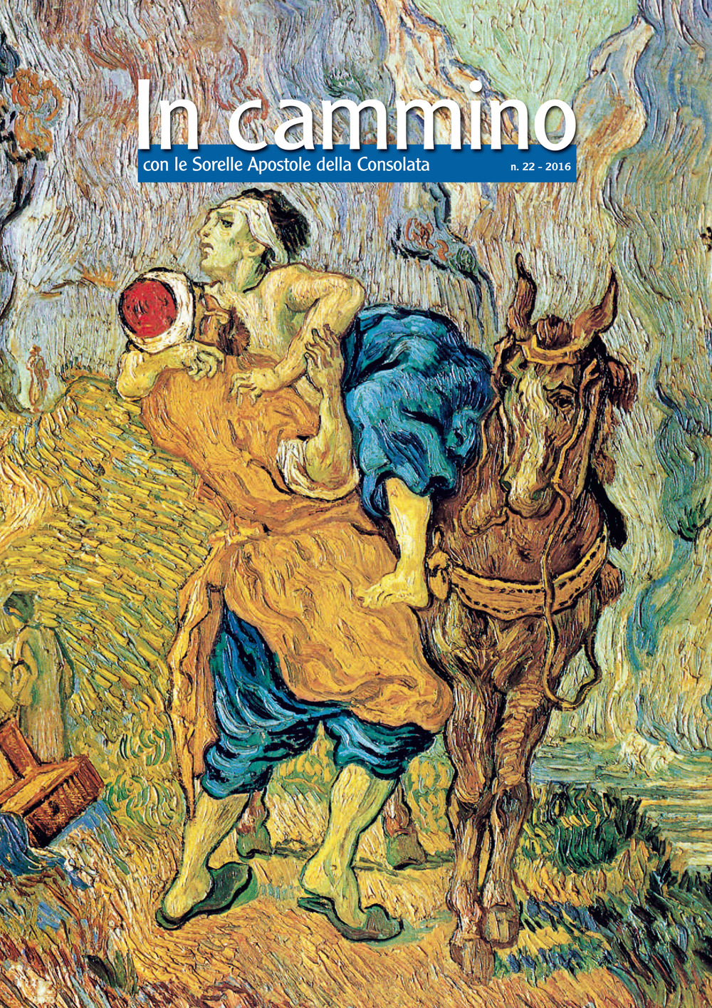 In cammino con le Sorelle Apostole della Consolata. Vol. 22