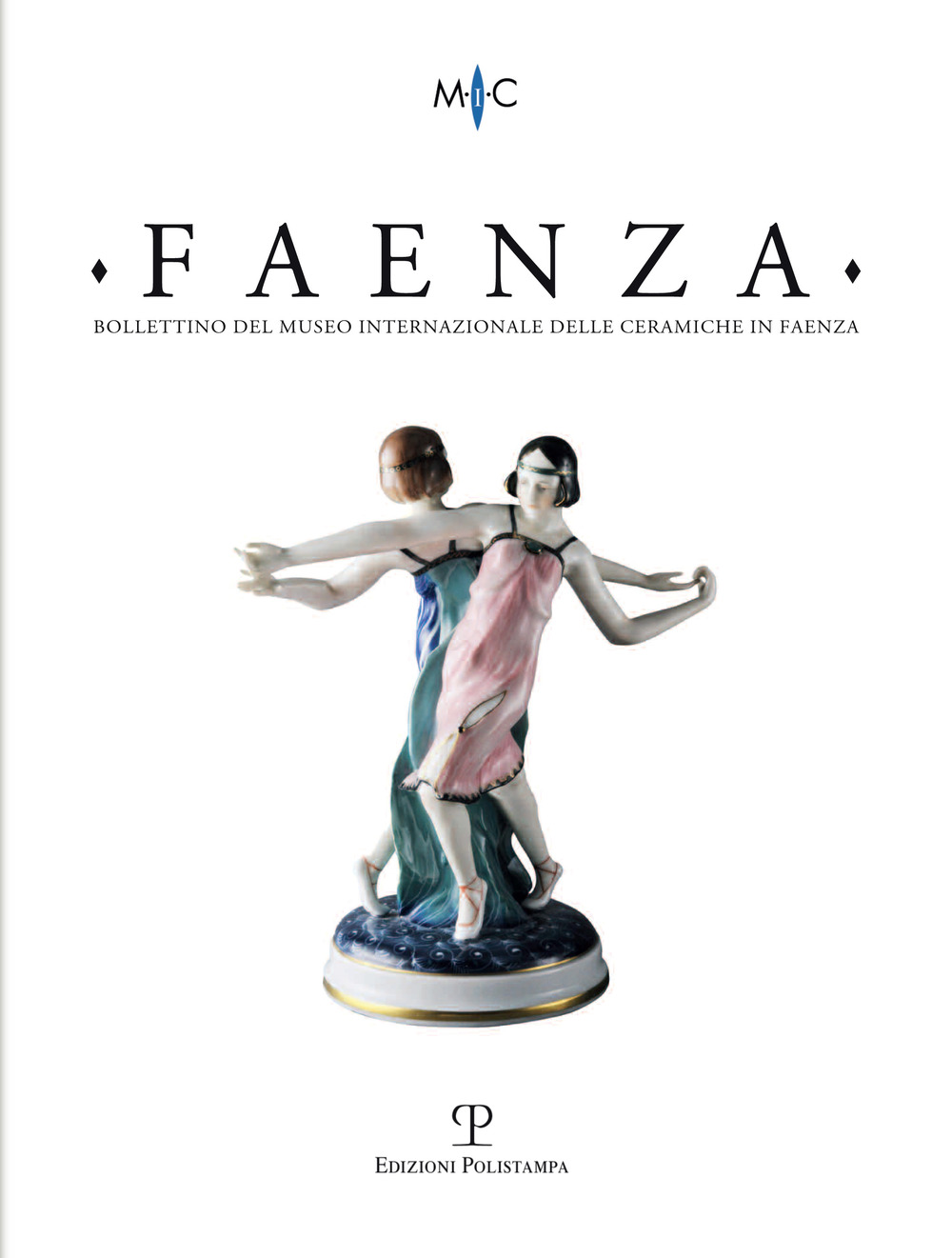 Faenza. Bollettino del museo internazionale delle ceramiche in Faenza. Vol. 1