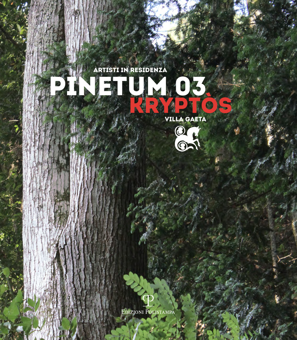 Design Pinetum 03. Kryptos. Scultura eros, eros natura