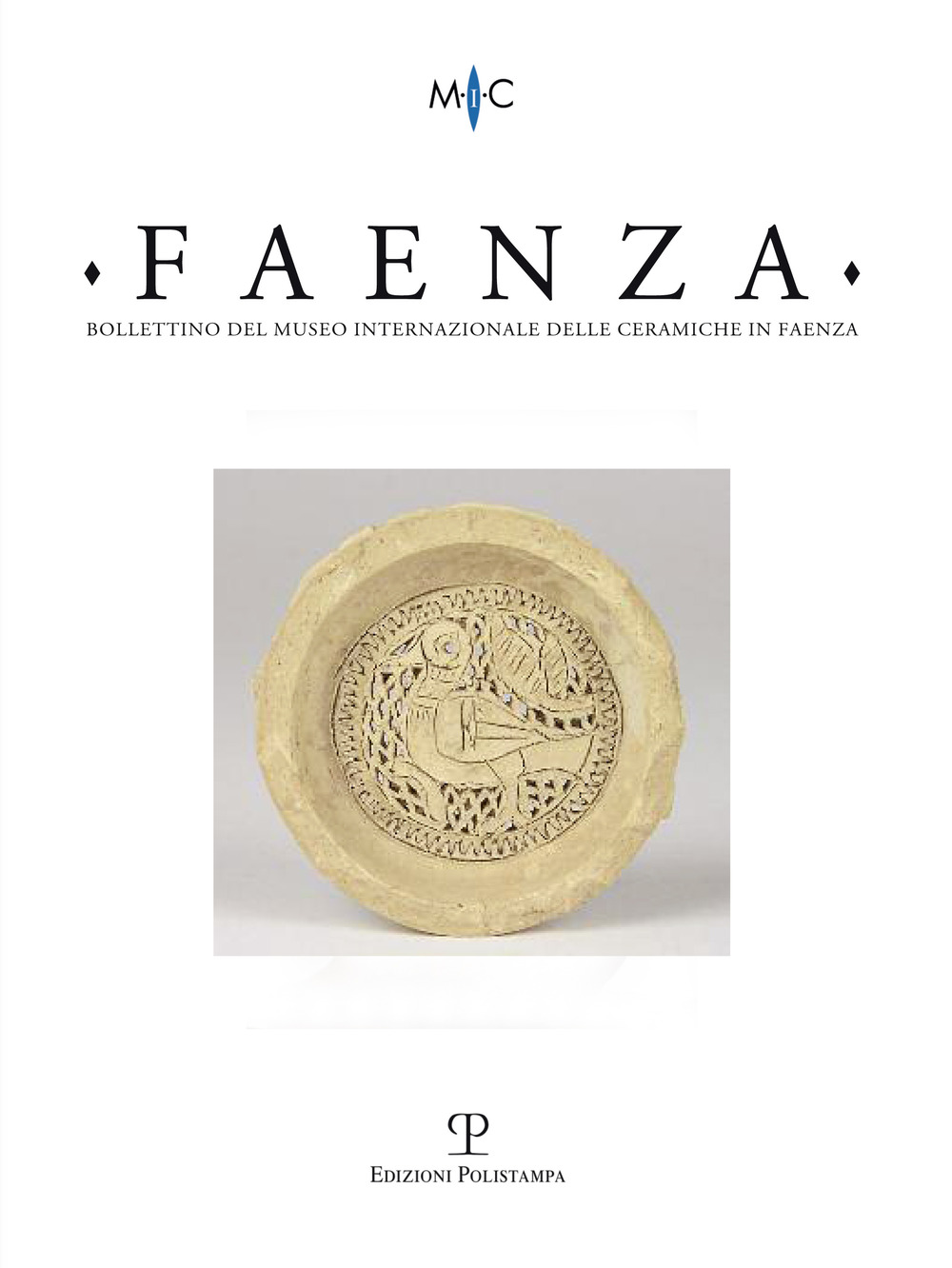 Faenza. Bollettino del museo internazionale delle ceramiche in Faenza