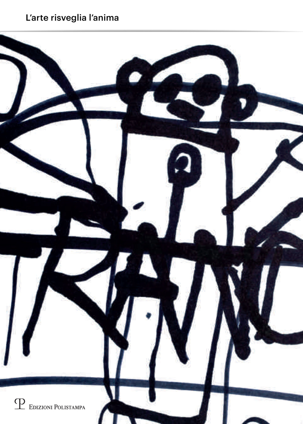 L'arte risveglia l'anima. Ediz. italiana, inglese e russa