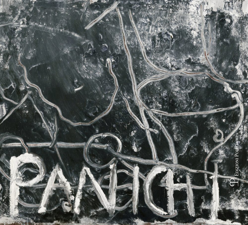 Roberto Panichi. Sequenze orfiche. Martirologio della follia. Catalogo della mostra (Firenze, 9 settembre-1 ottobre 2017)