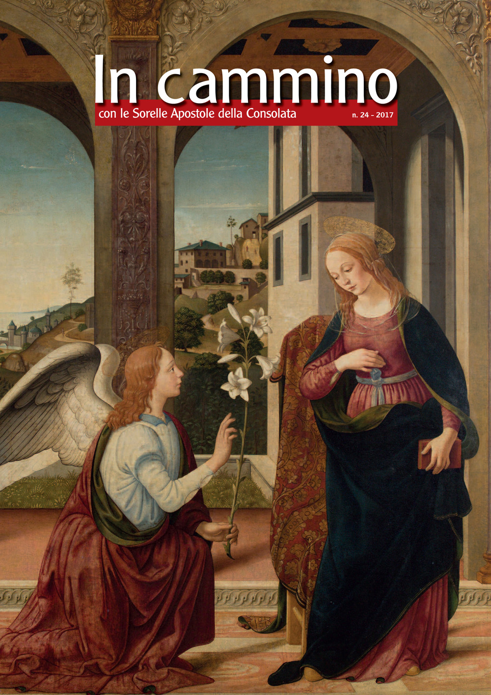 In cammino con le Sorelle Apostole della Consolata. Vol. 24