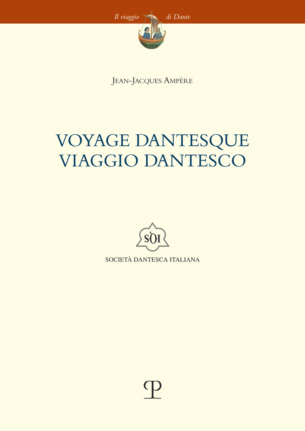 Yoyage dantesque. Viaggio dantesco. Testo francese a fronte