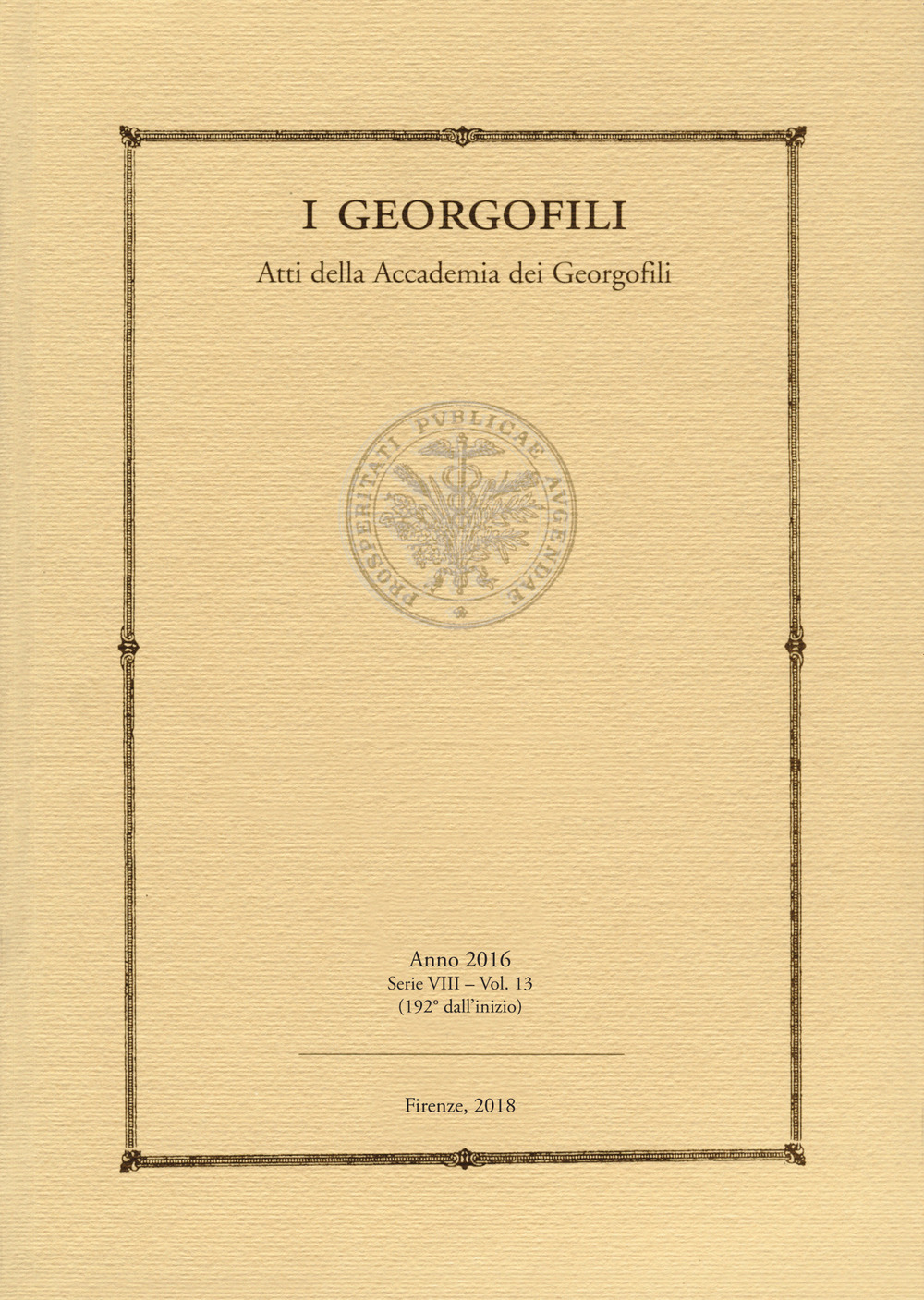 I georgofili. Atti della Accademia dei Georgofili. Vol. 13