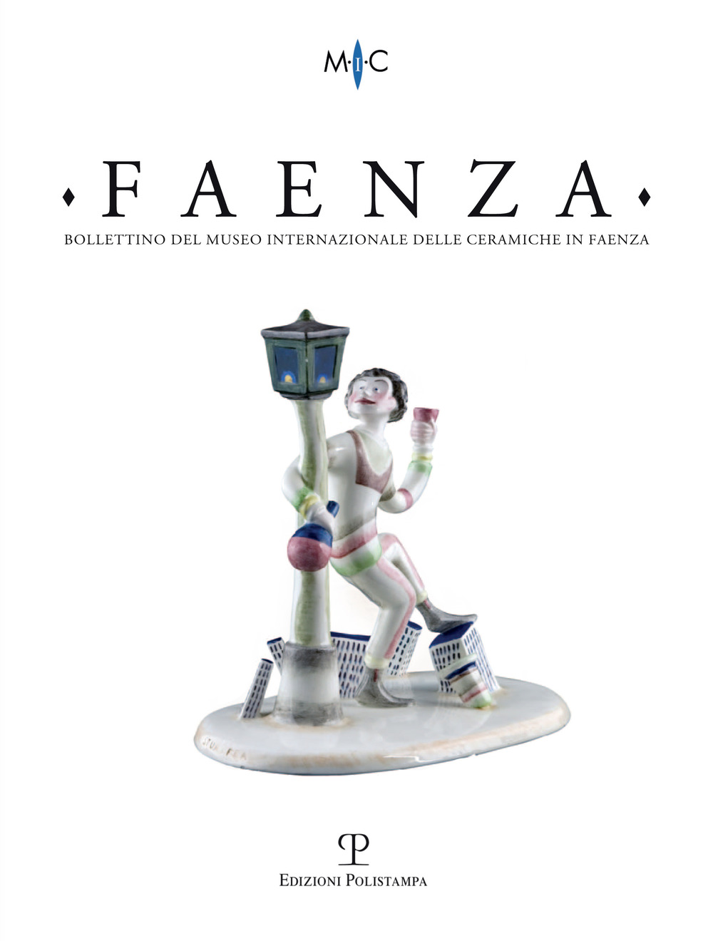 Faenza. Bollettino del museo internazionale delle ceramiche in Faenza. Vol. 1