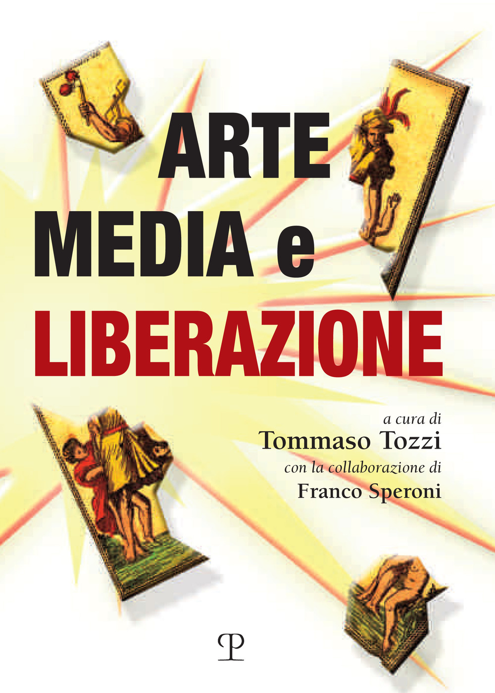 Arte, media e liberazione