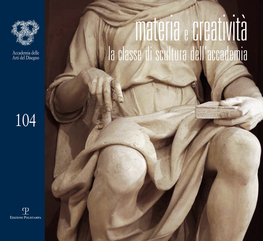 Materia e creatività. La classe di scultura dell'accademia