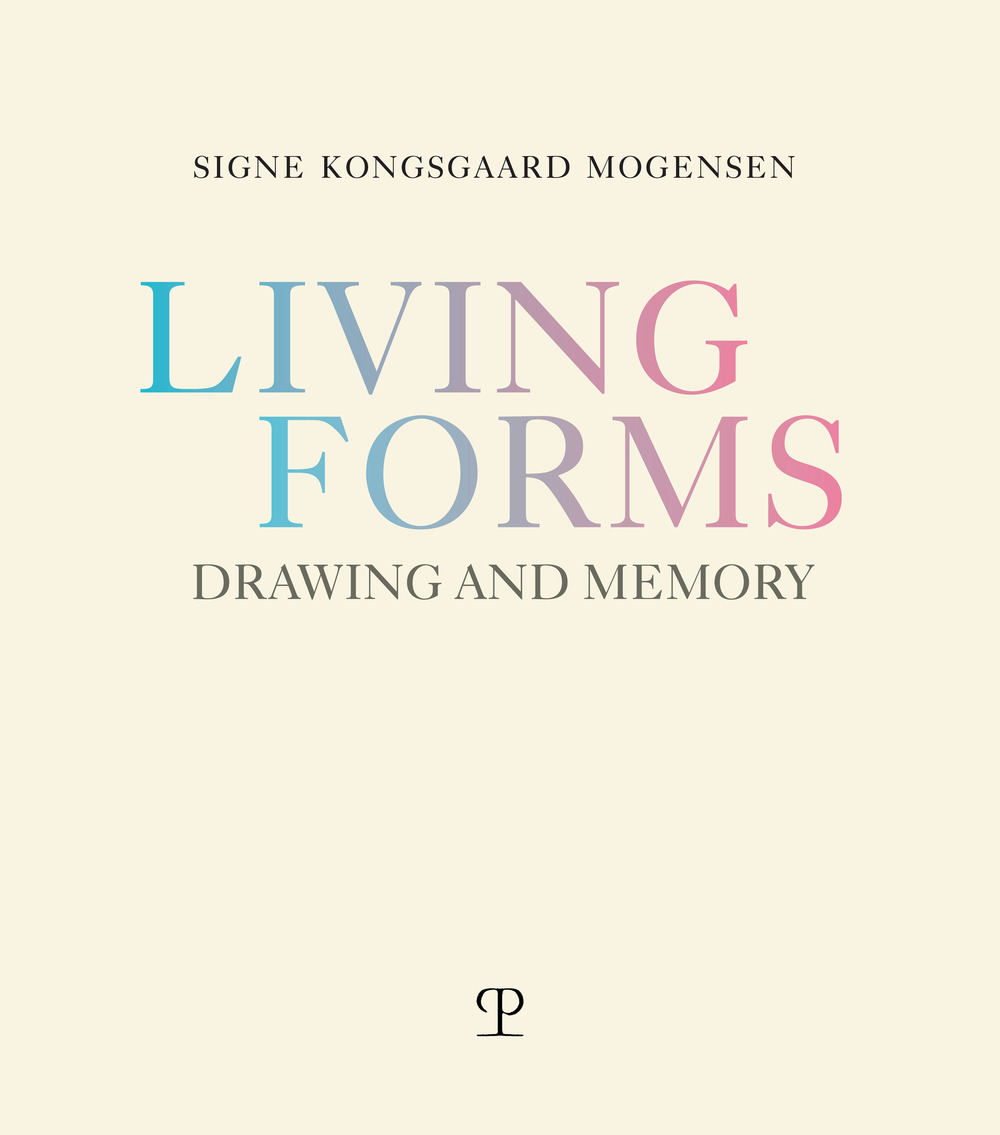 Living forms. Drawing and memory