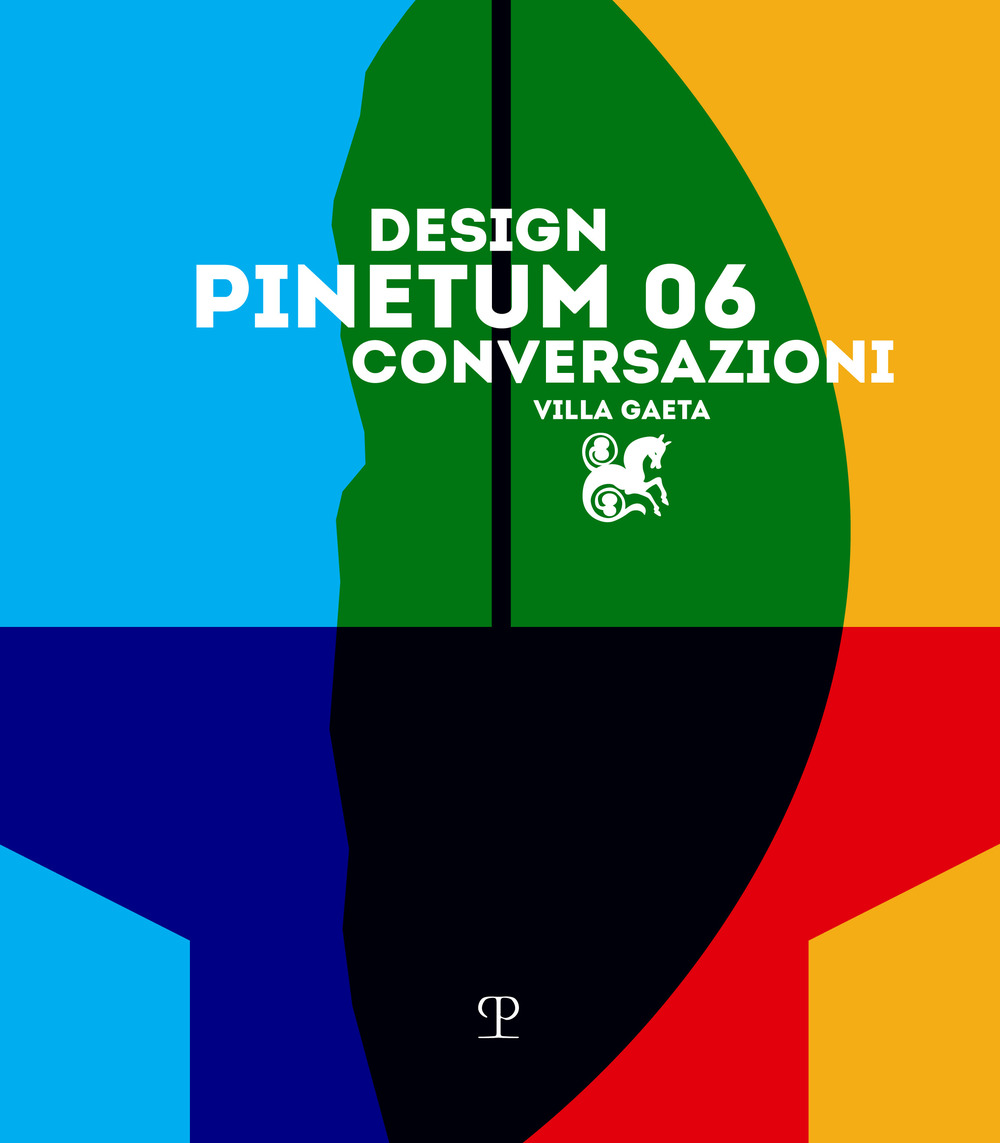 Design conversazioni. Pinetum 06
