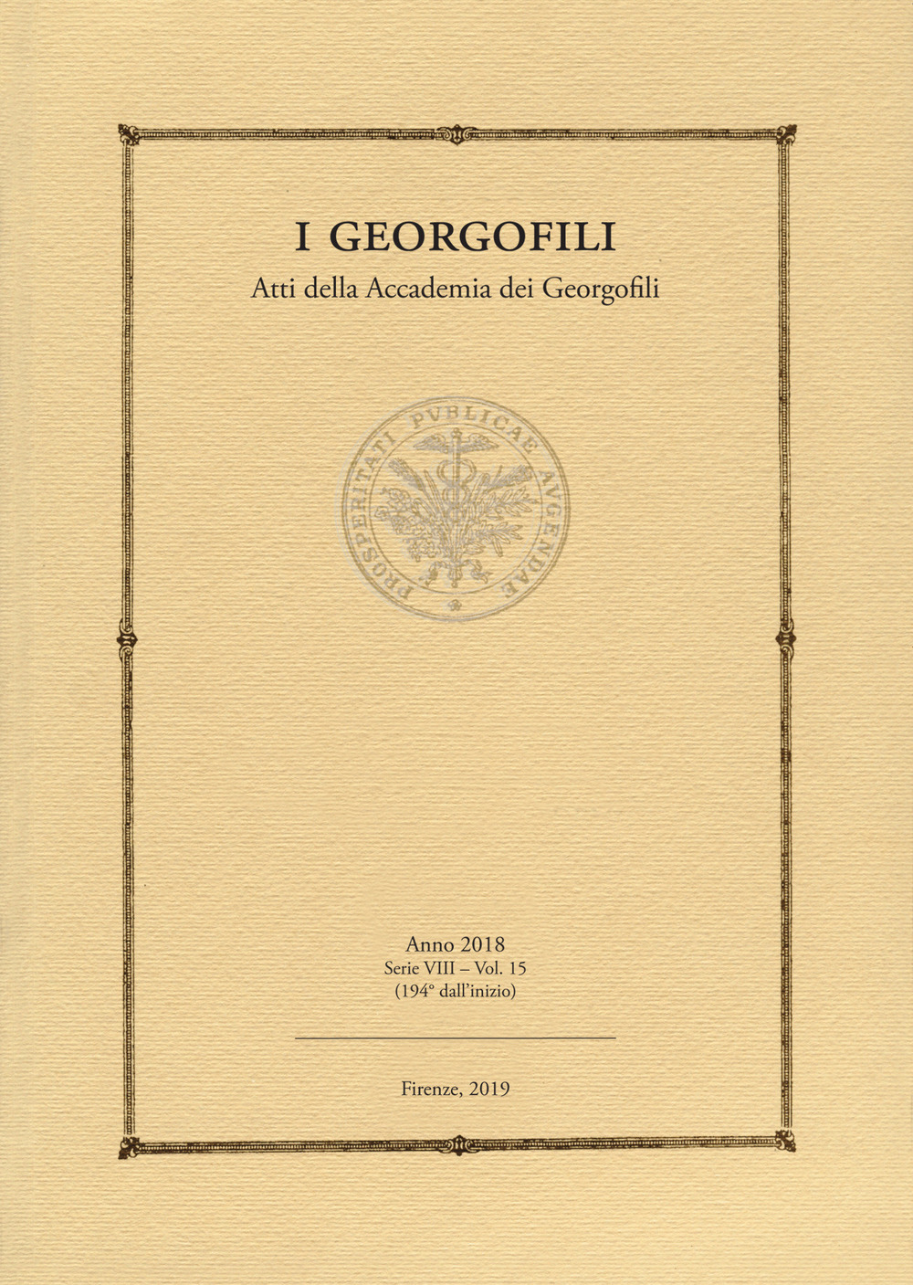 I georgofili. Atti della Accademia dei Georgofili. Vol. 15