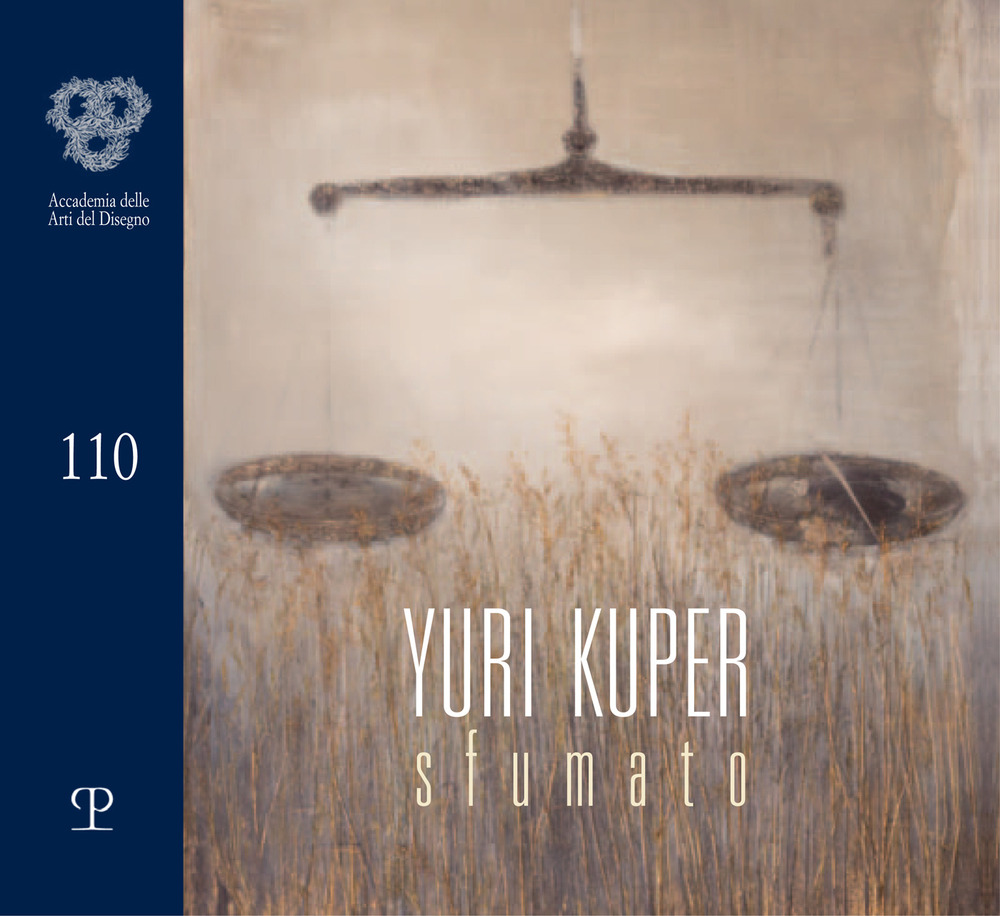 Yuri Kuper. Sfumato. Catalogo della mostra (Firenze, 6-30 marzo 2020)