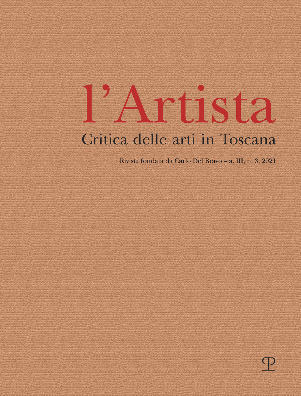 L'Artista. Critica delle arti in Toscana. Vol. 3