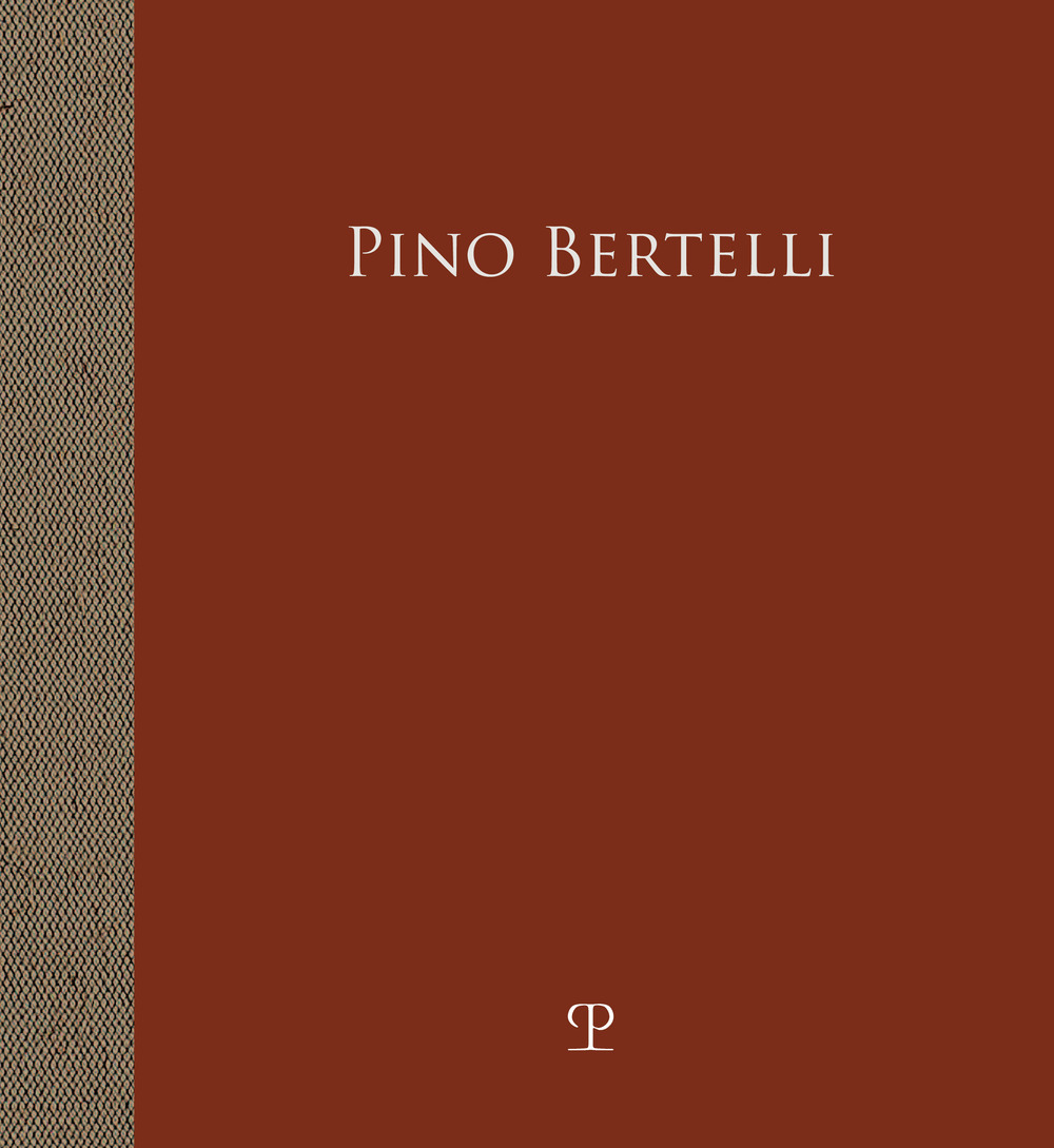 Pino Bertelli. L'infanzia rubata. La guerra negli occhi