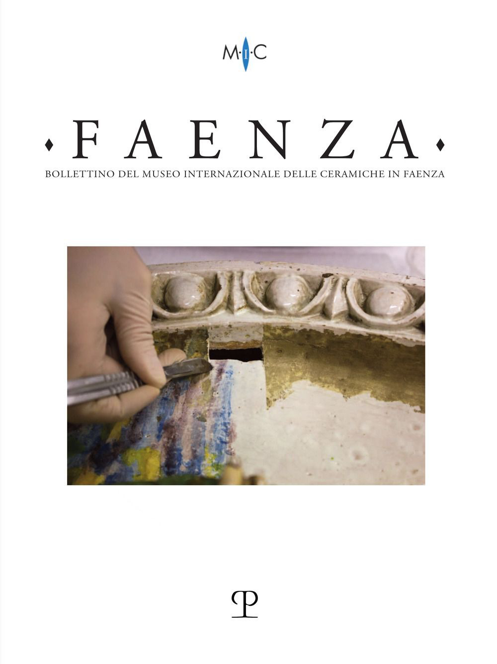 Faenza. Bollettino del museo internazionale delle ceramiche in Faenza. Vol. 1