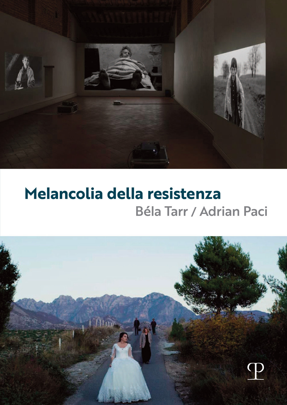 Melancolia della resistenza. Béla Tarr / Adrian Paci