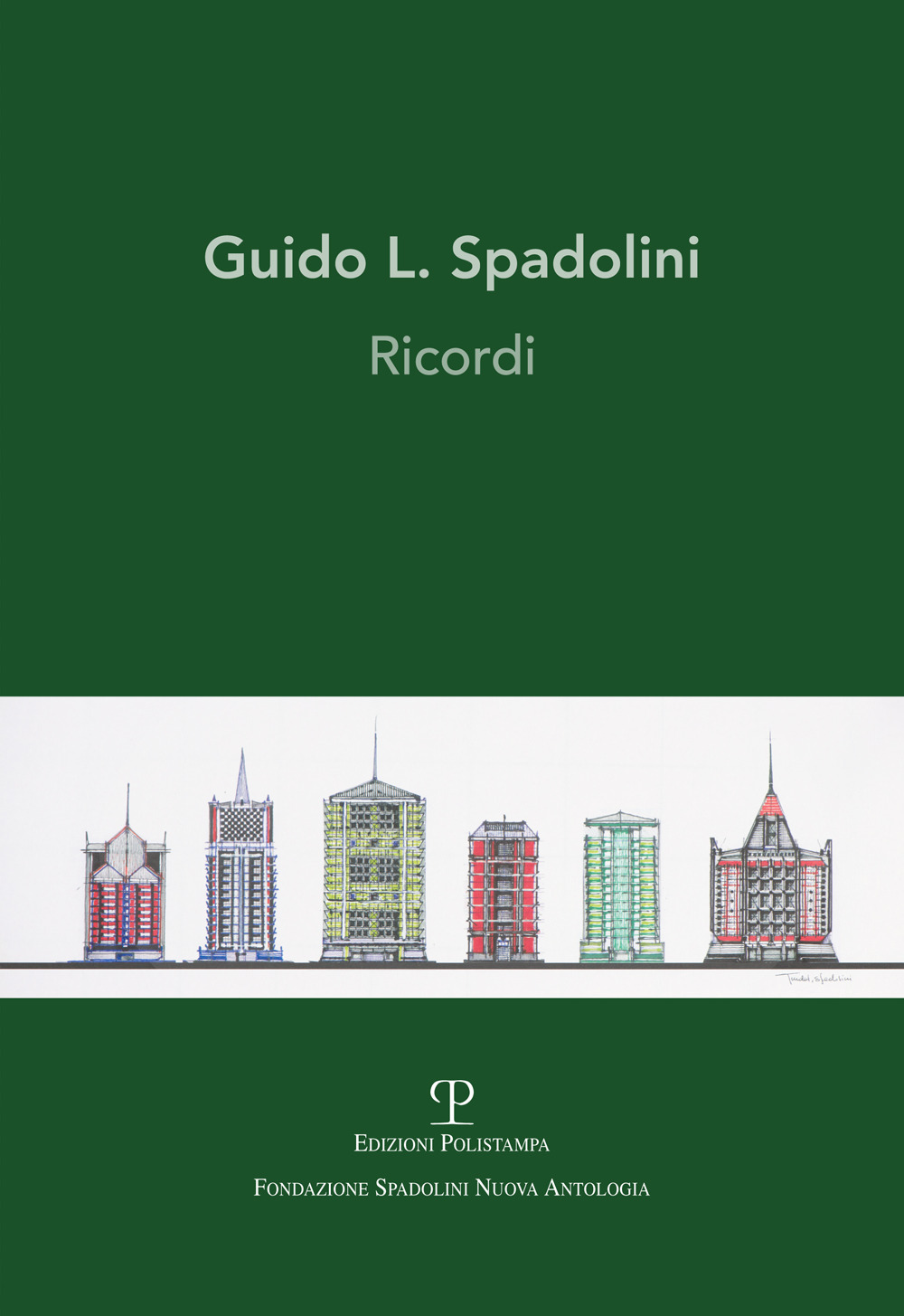 Guido L. Spadolini. Ricordi
