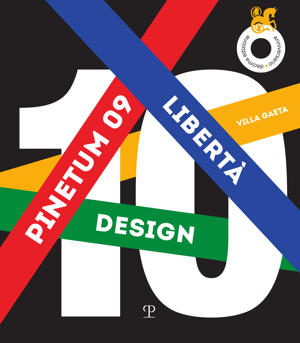 Pinetum 09. Libertà. Villa Gaeta. Dalla California a Montevarchi