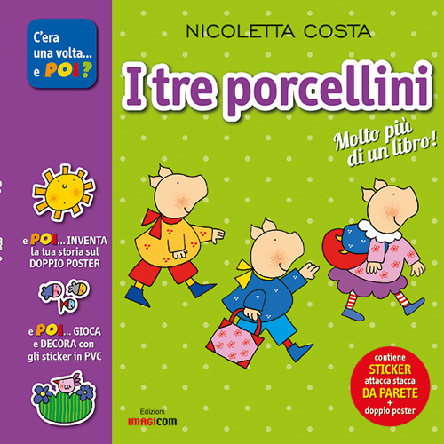 I tre porcellini. Con adesivi. Con poster
