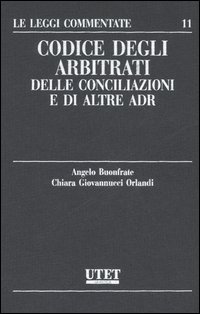 Codice degli arbitrati, delle conciliazioni e di altre adr