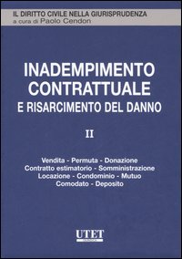Inadempimento contrattuale e risarcimento del danno. Vol. 2