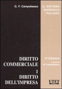 Diritto commerciale. Vol. 1: Diritto dell'impresa