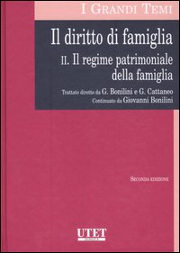 Il diritto di famiglia. Vol. 2: Regime patrimoniale della famiglia
