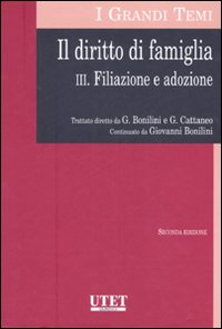 Il diritto di famiglia. Vol. 3: Filiazione e adozione