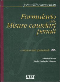 Formulario delle misure cautelari penali