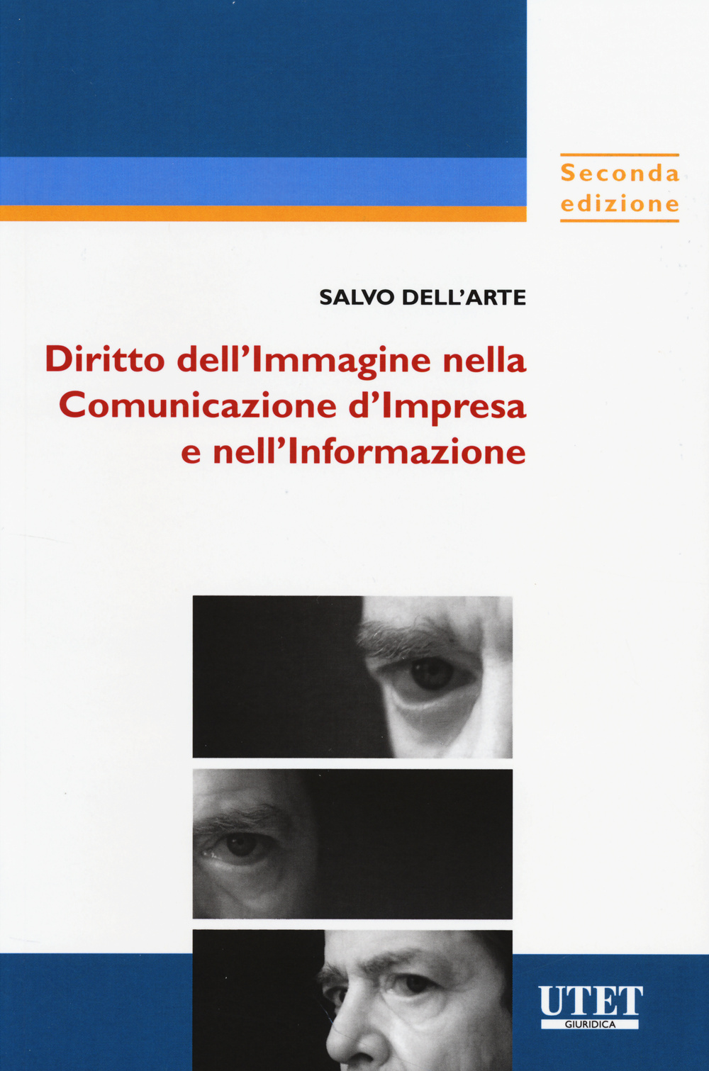 Diritto dell'immagine nella comunicazione d'impresa e nell'informazione