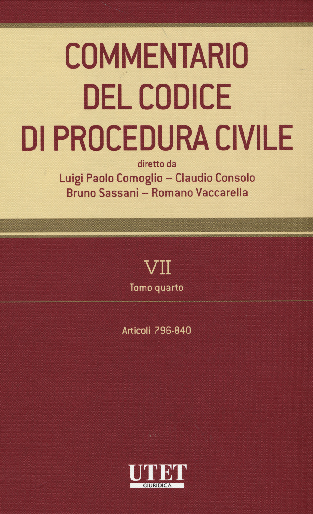 Commentario del codice di procedura civile. Vol. 7/4: Articoli 796-840