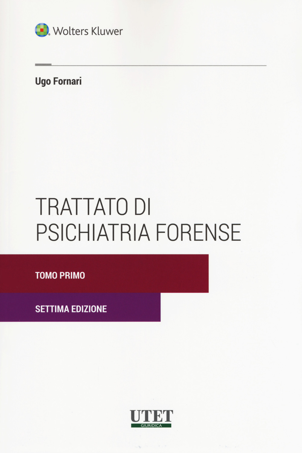 Trattato di psichiatria forense