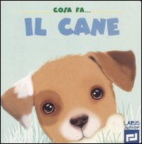 Cosa fa il cane