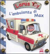 L'ambulanza di Max