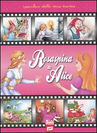 Rosaspina & Alice
