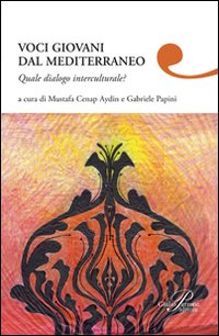 Voci giovani dal Mediterraneo. Quale dialogo interculturale?