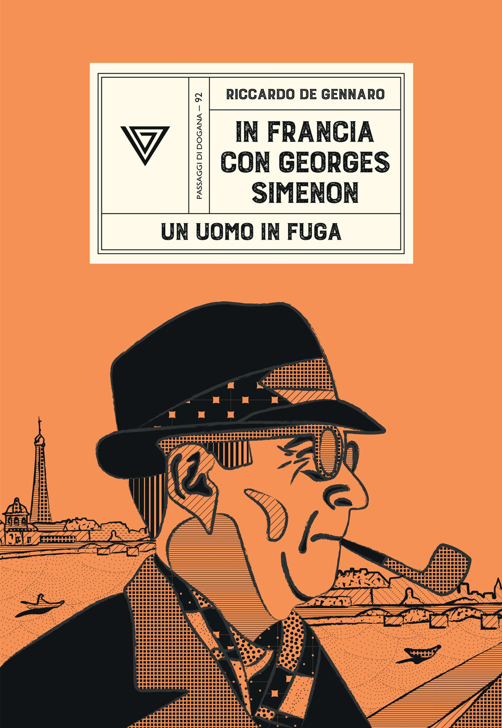 In Francia con Georges Simenon. Un uomo in fuga
