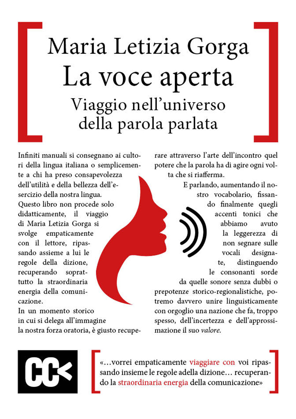 La voce aperta. Viaggio nell'universo della parola parlata